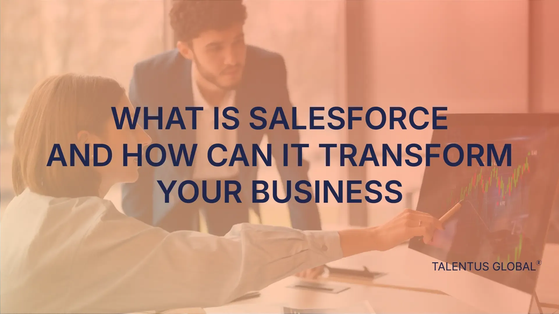 What is Salesforce and How Can It Transform Your Business?