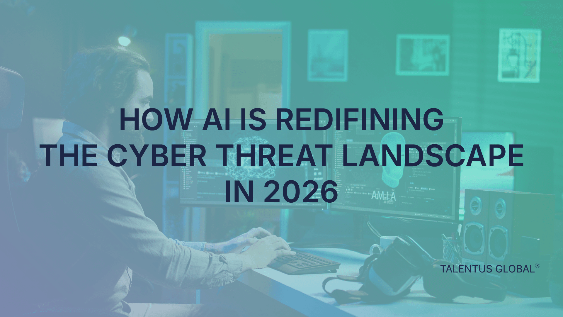 How AI Is Redefining the Cyber Threat Landscape in 2026