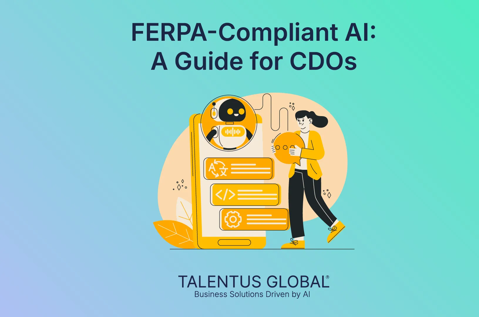 FERPA-Compliant AI: A Guide for CDOs