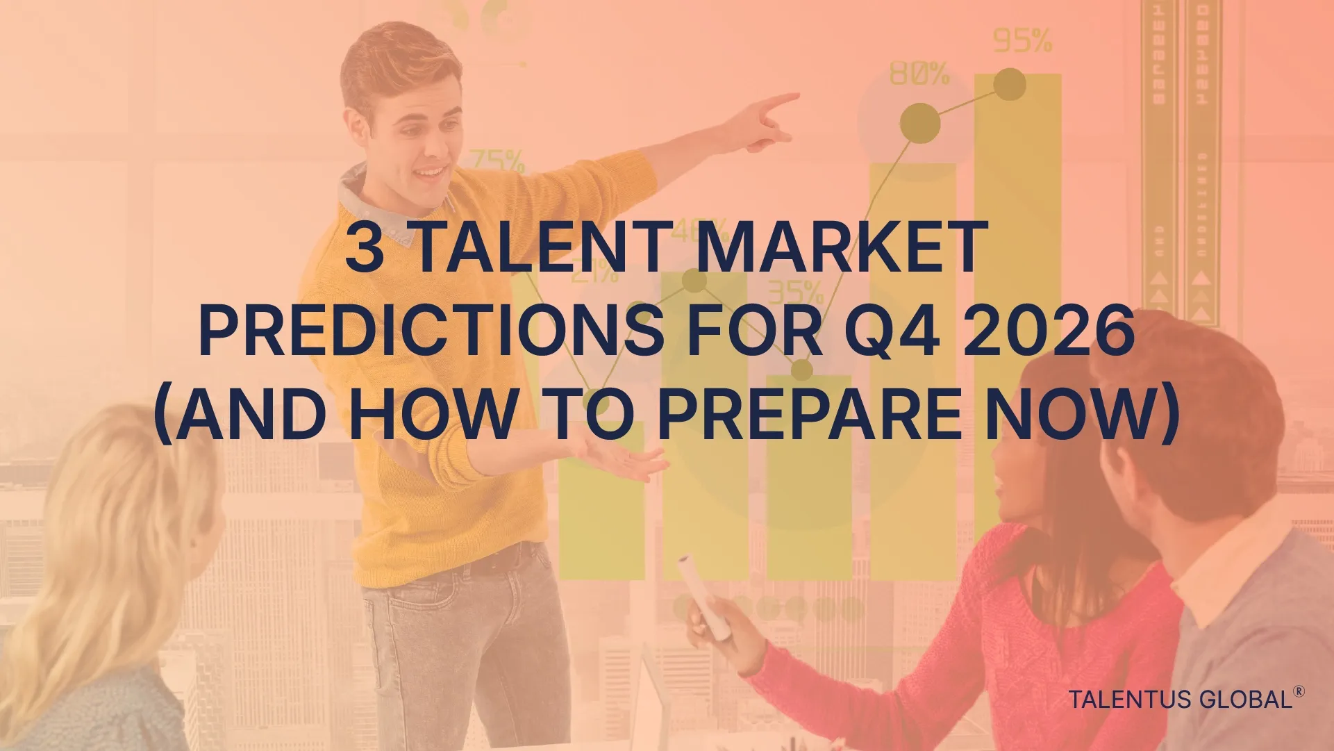 3 Talent Market Predictions for Q4 2026 (And How to Prepare Now)