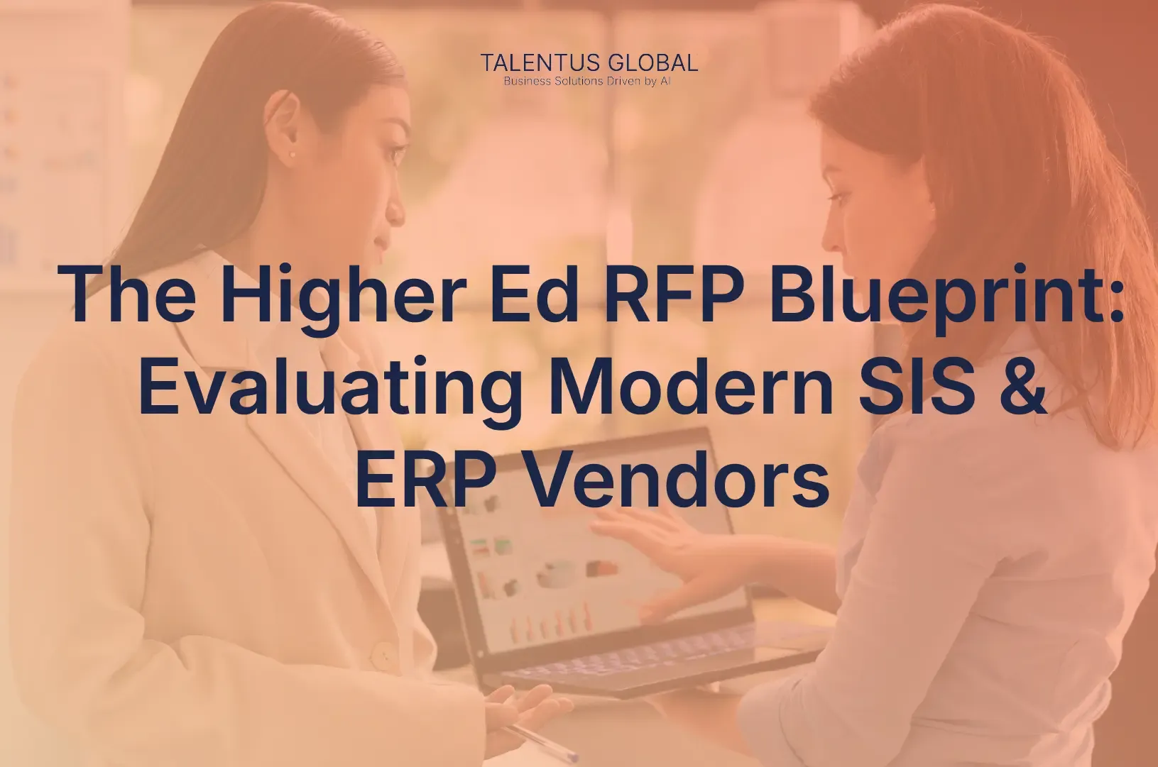 The Higher Ed RFP Blueprint: Evaluating Modern SIS & ERP Vendors