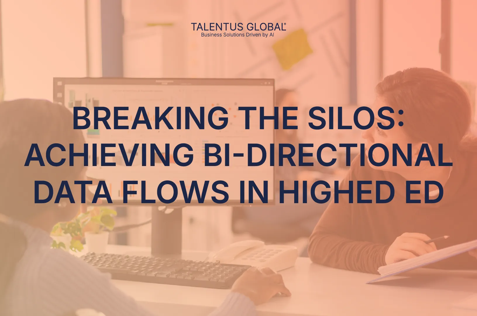 Breaking the Silos: Achieving Bi-Directional Data Flows in Higher Ed