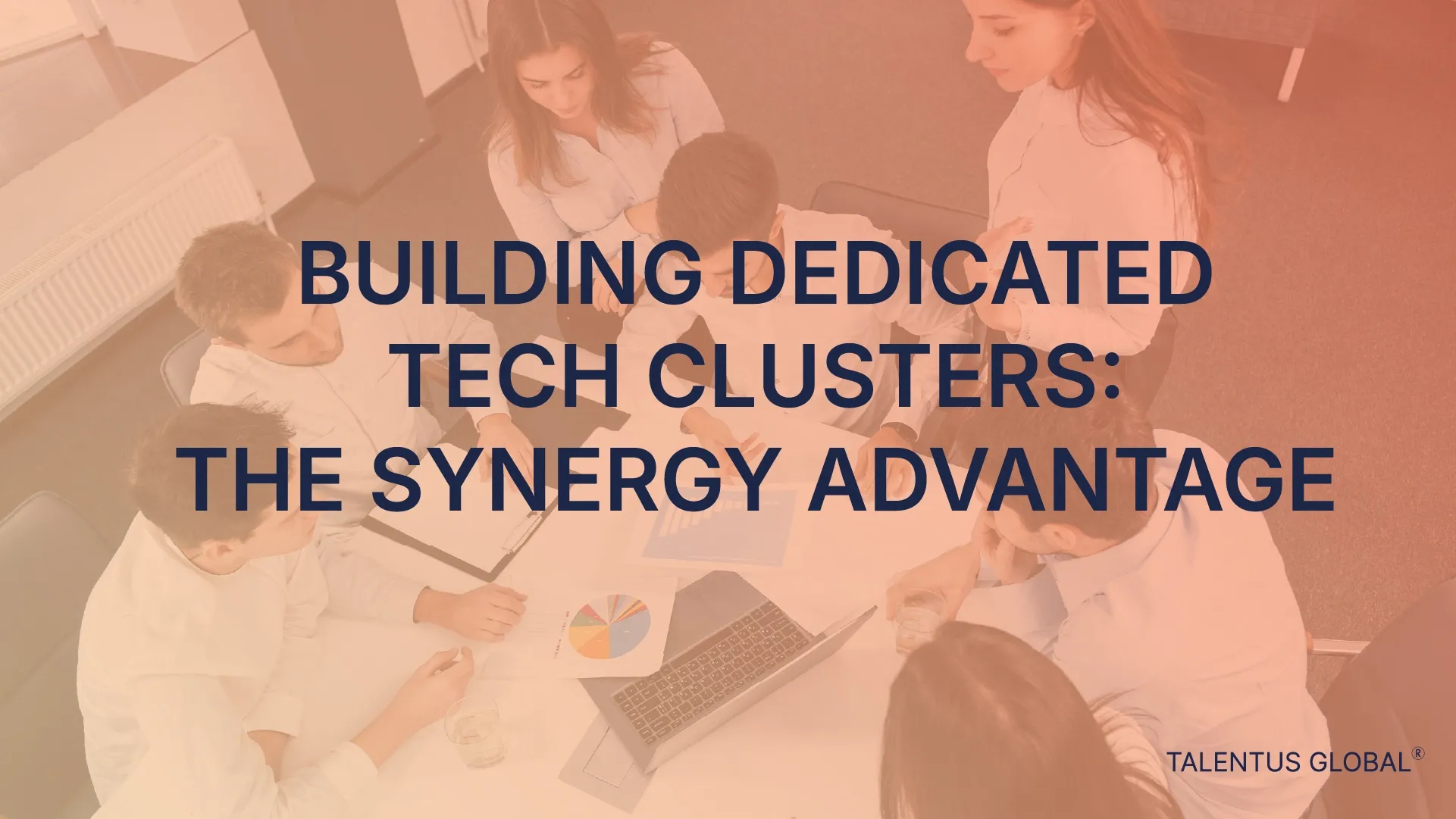 Building Dedicated Tech Clusters: The Synergy Advantage