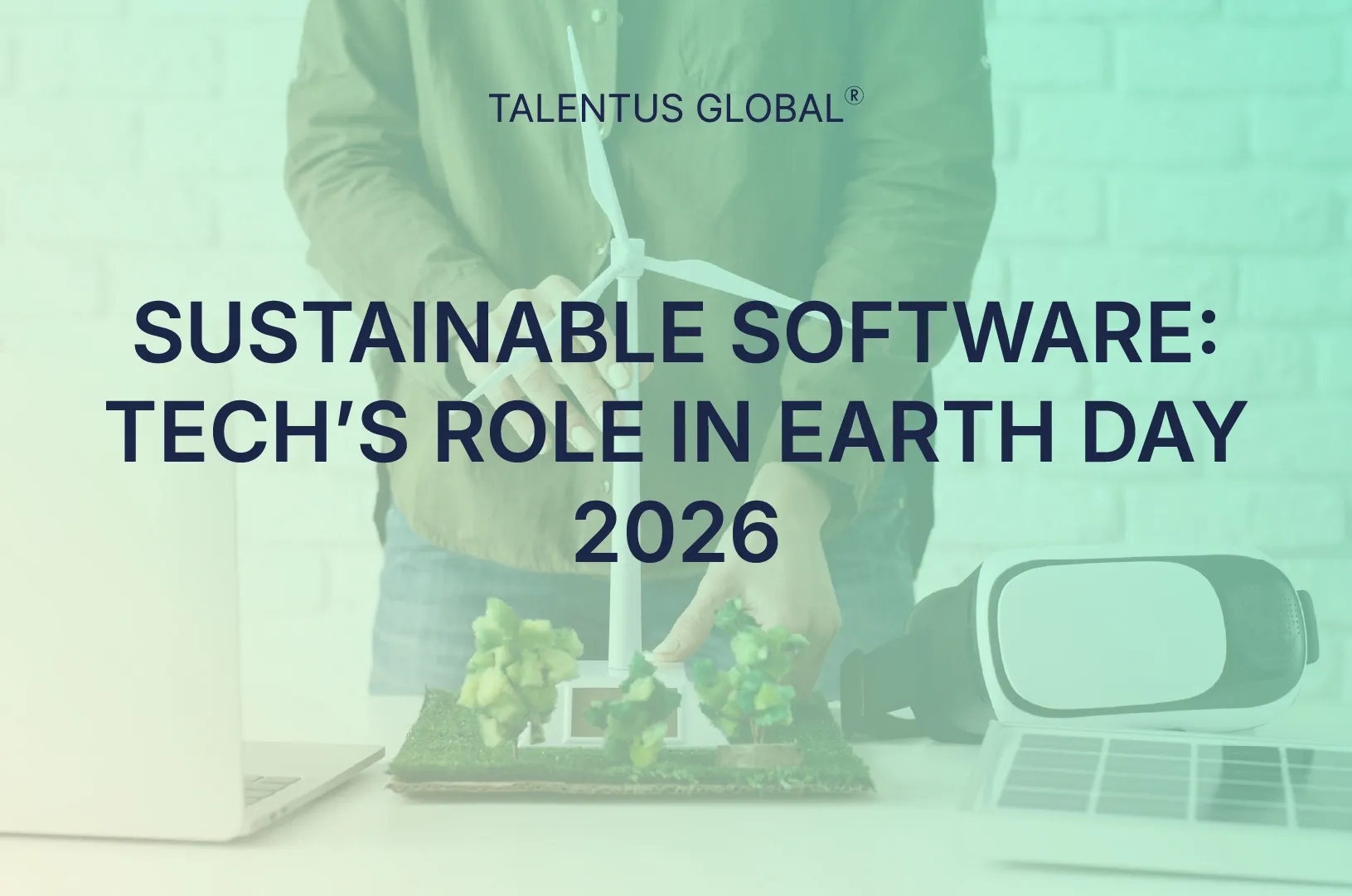 Sustainable Software: Tech’s Role in Earth Day 2026