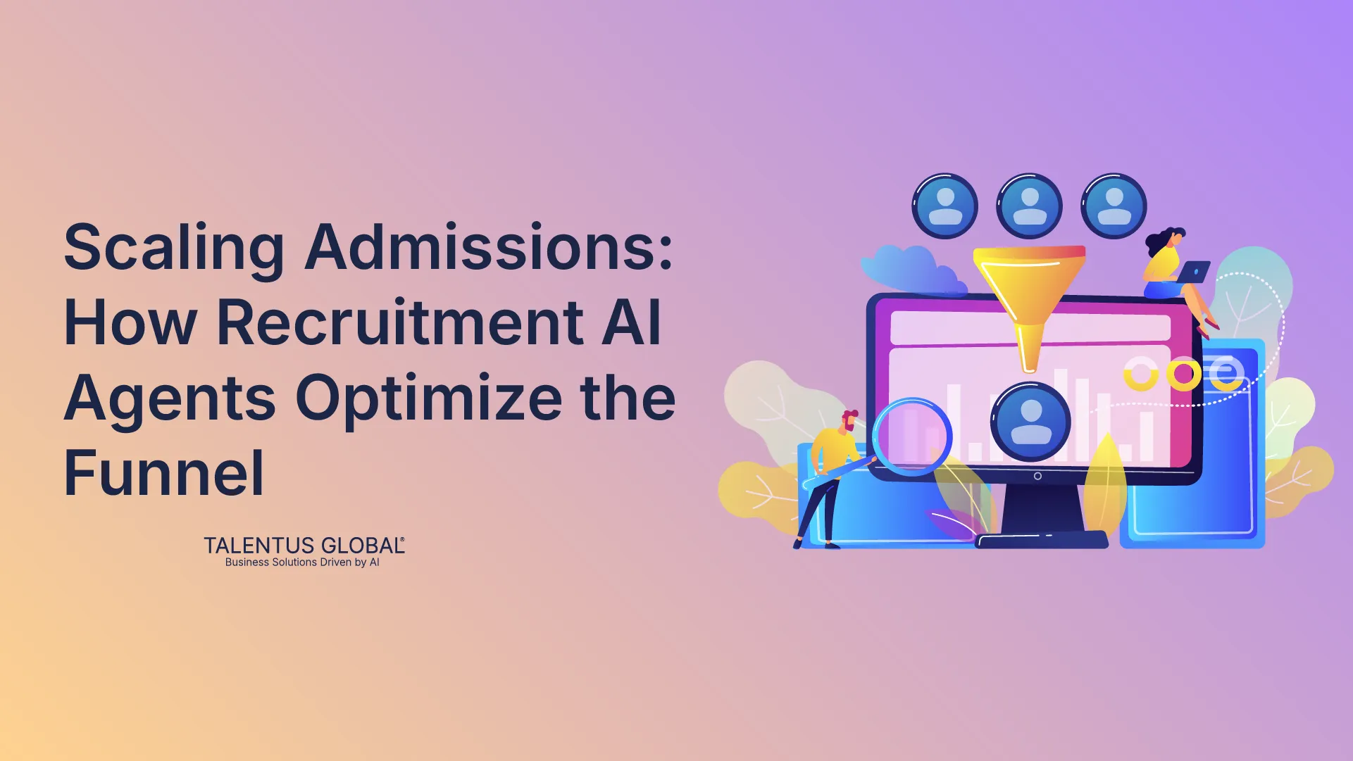 Scaling Admissions: How Recruitment AI Agents Optimize the Funnel