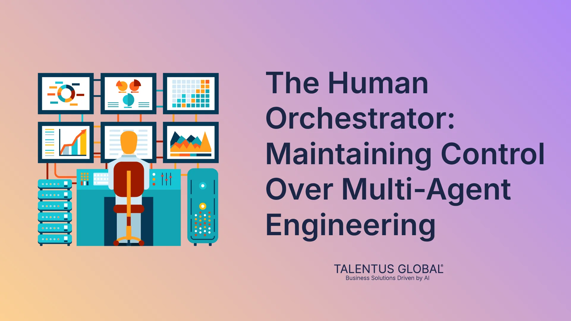 The Human Orchestrator: Maintaining Control Over Multi-Agent Engineering