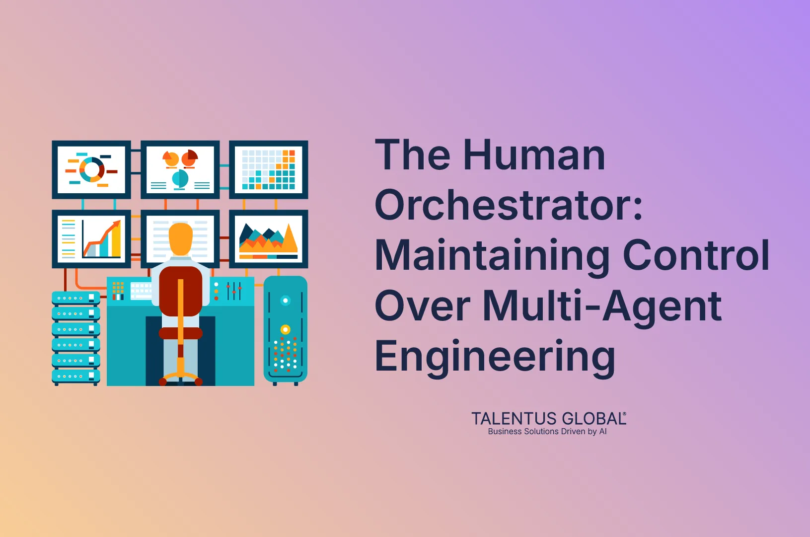 The Human Orchestrator: Maintaining Control Over Multi-Agent Engineering