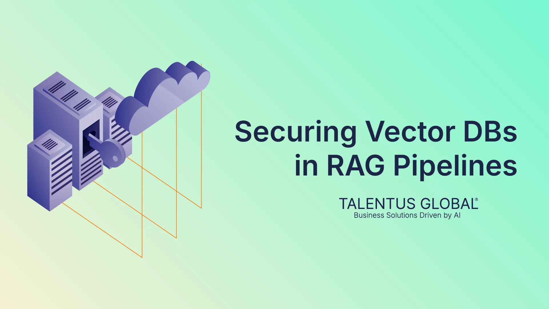 Securing Vector DBs in RAG Pipelines