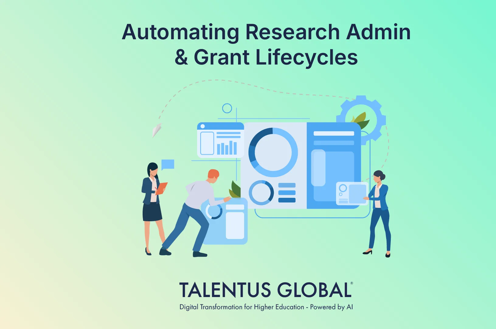 Automating Research Admin & Grant Lifecycles