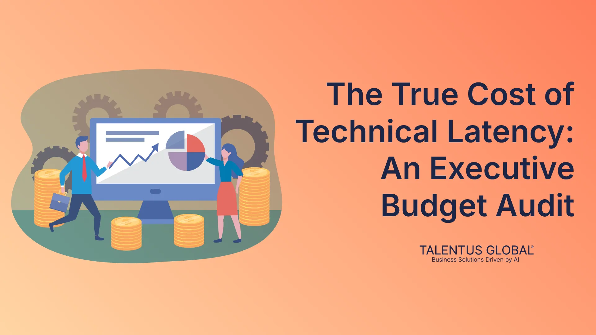 The True Cost of Technical Latency: An Executive Budget Audit
