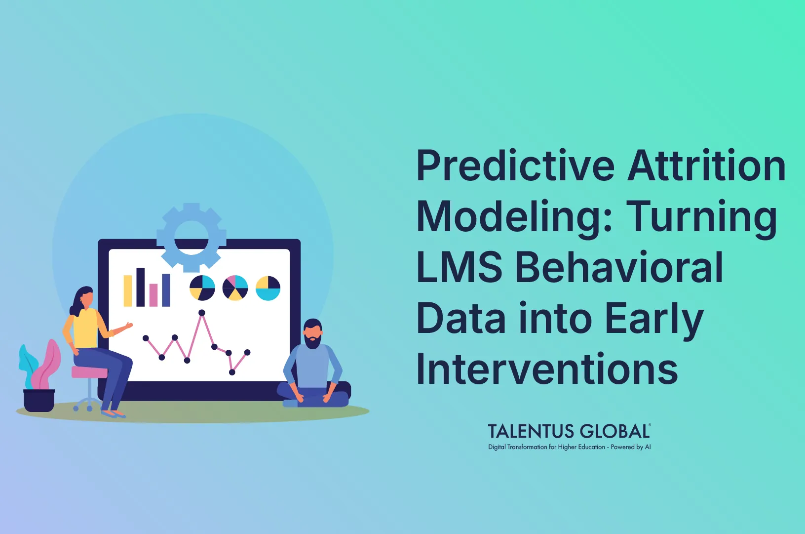 Predictive Attrition Modeling: Turning LMS Behavioral Data into Early Interventions
