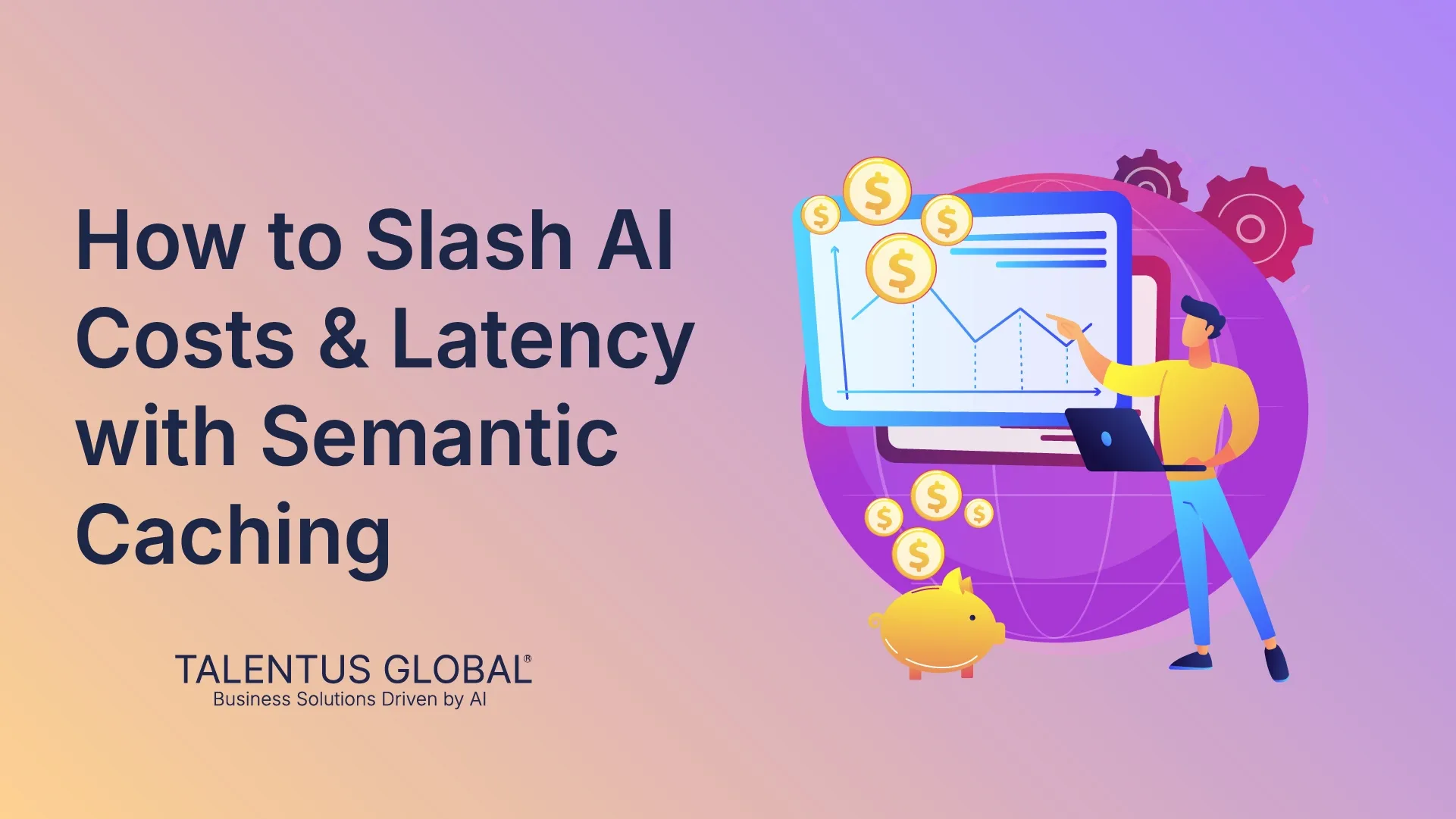 How to Slash AI Costs & Latency with Semantic Caching
