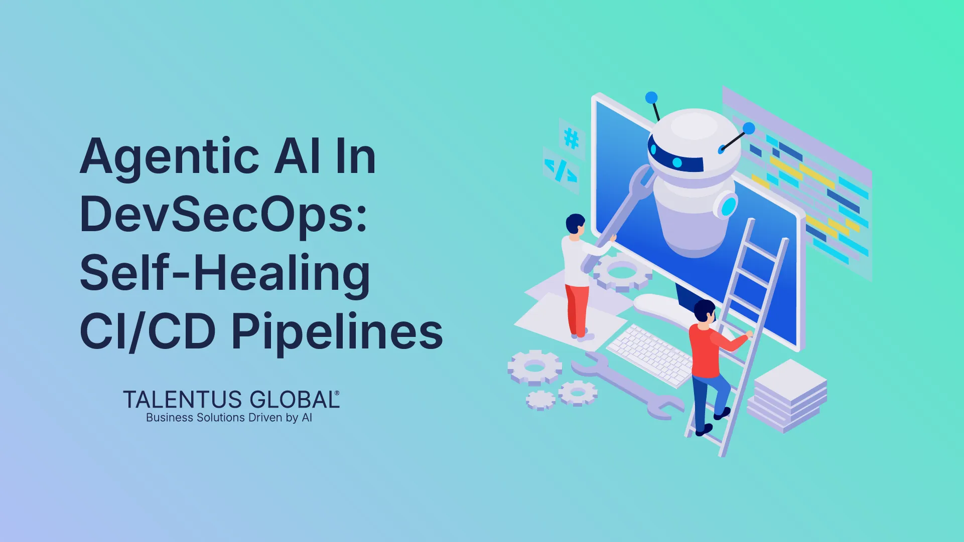Agentic AI In DevSecOps: Self-Healing CI/CD Pipelines