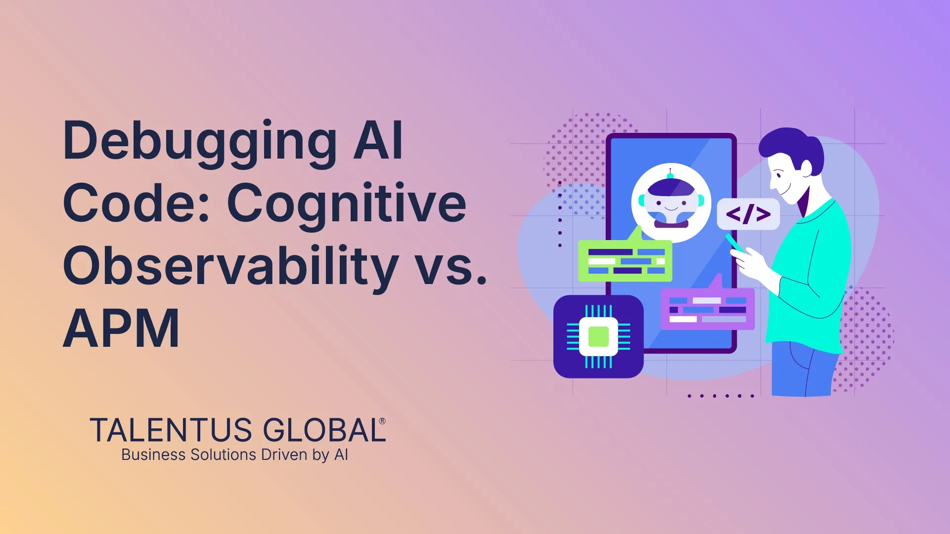 Debugging AI Code: Cognitive Observability vs. APM