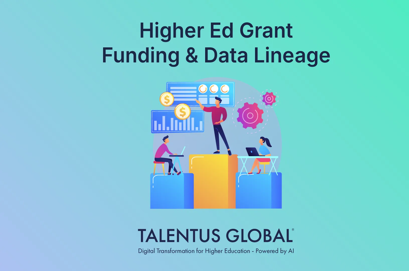 Higher Ed Grant Funding & Data Lineage