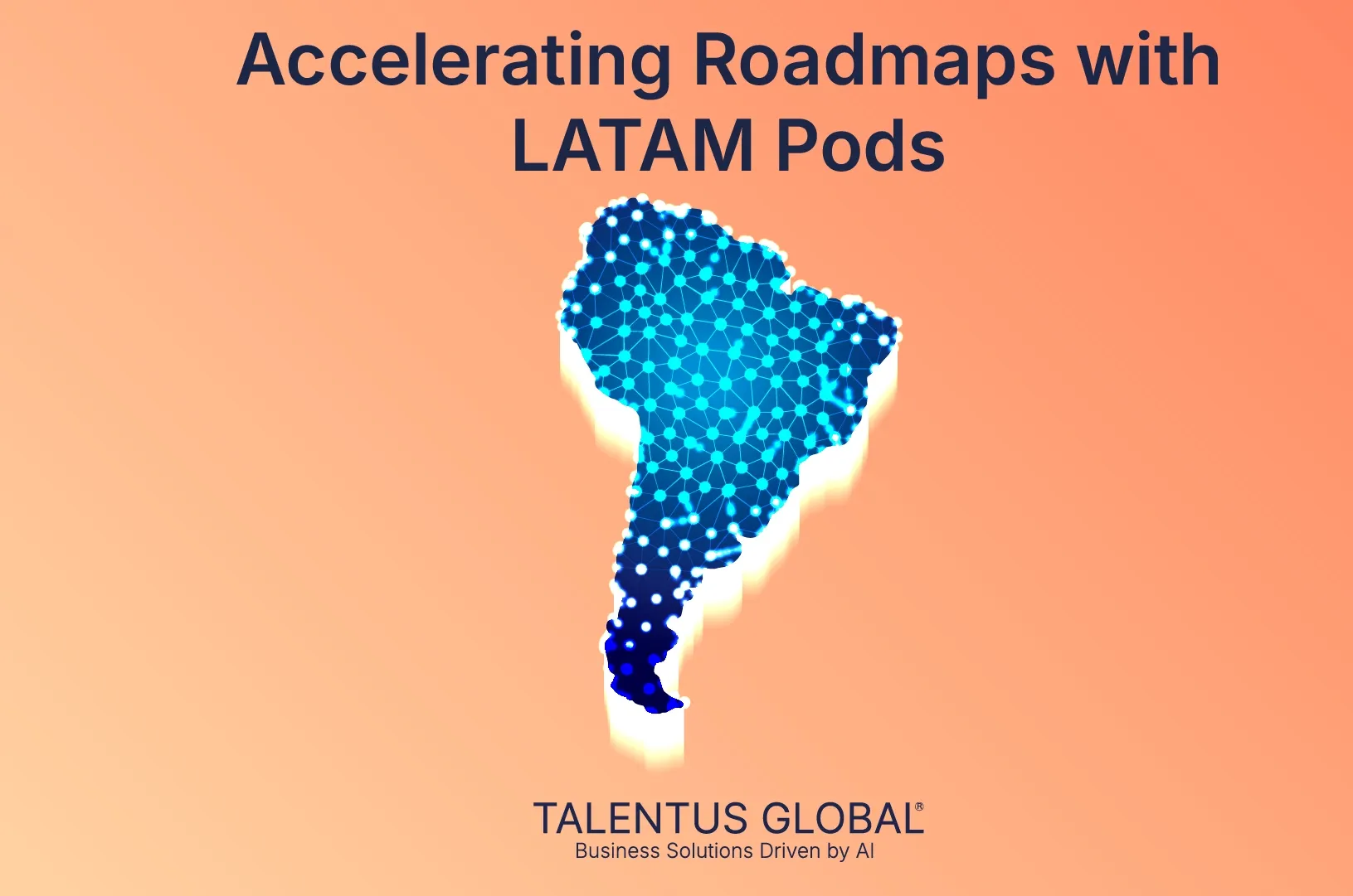 Accelerating Roadmaps with LATAM Pods
