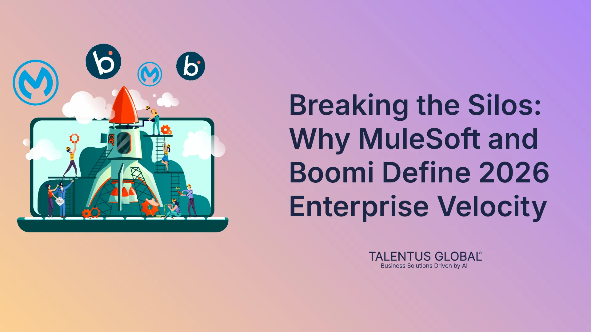 Breaking the Silos: Why MuleSoft and Boomi Define 2026 Enterprise Velocity