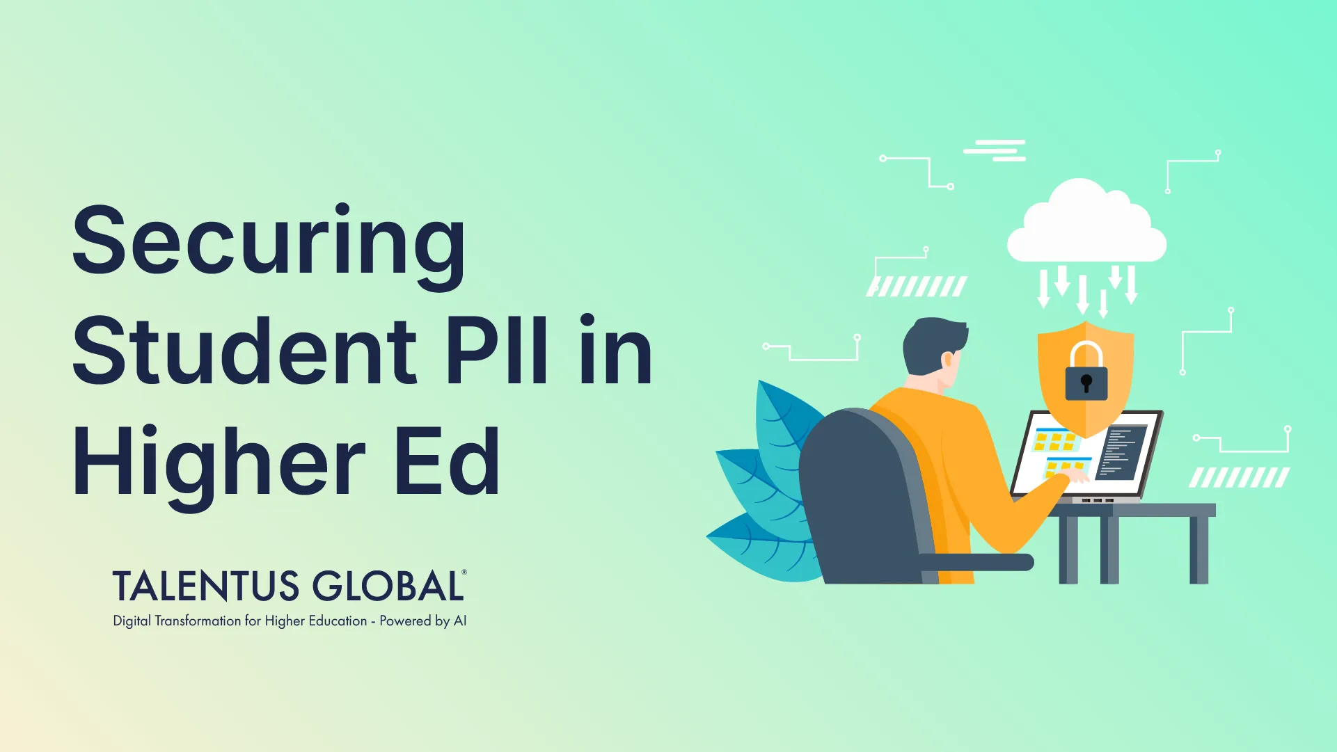 Securing Student PII in Higher Ed