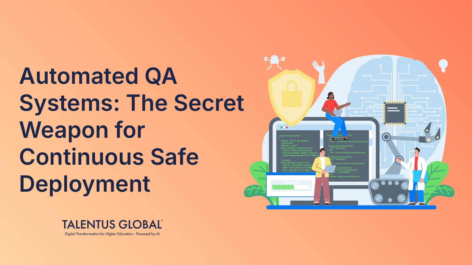 Automated QA Systems: The Secret Weapon for Continuous Safe Deployment