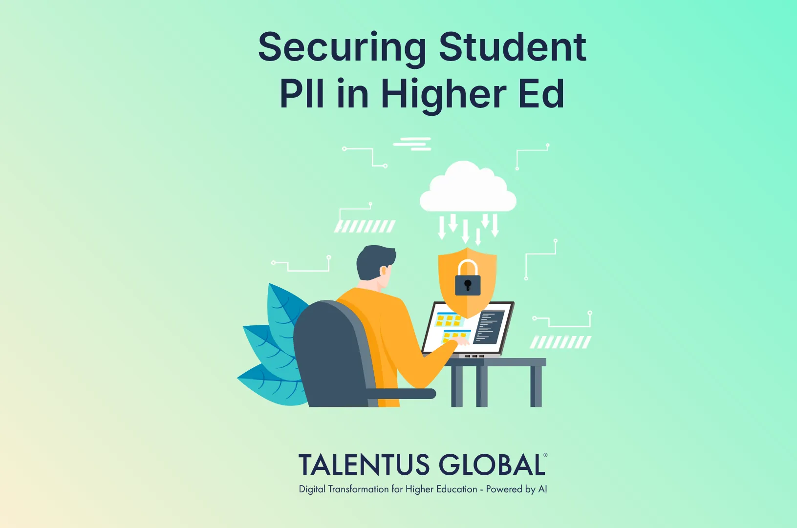 Securing Student PII in Higher Ed