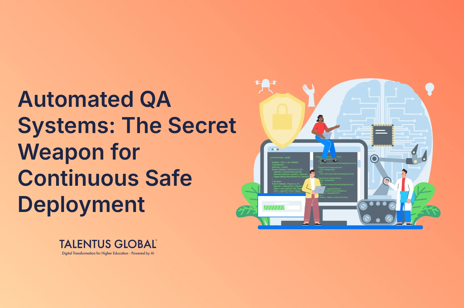 Automated QA Systems: The Secret Weapon for Continuous Safe Deployment