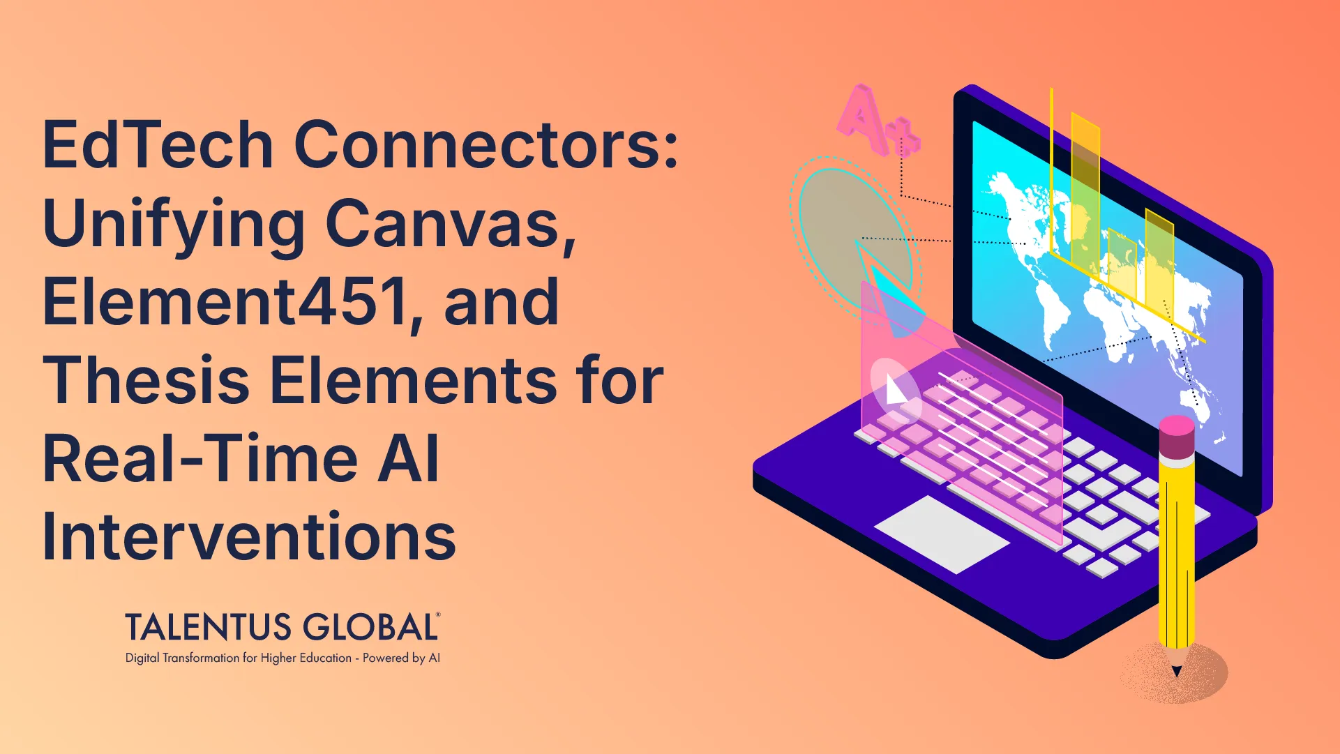 EdTech Connectors: Unifying Canvas, Element451, and Thesis Elements for Real-Time AI Interventions