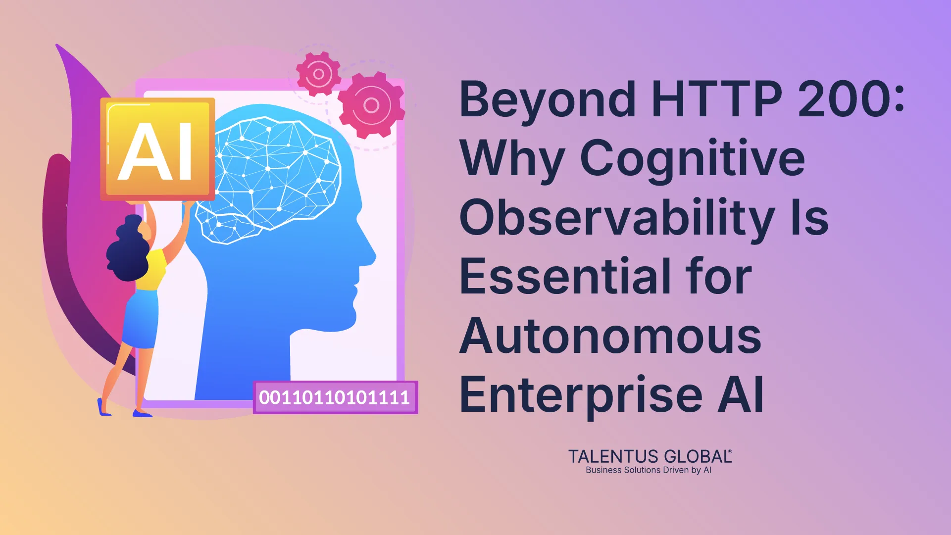 Beyond HTTP 200: Why Cognitive Observability Is Essential for Autonomous Enterprise AI