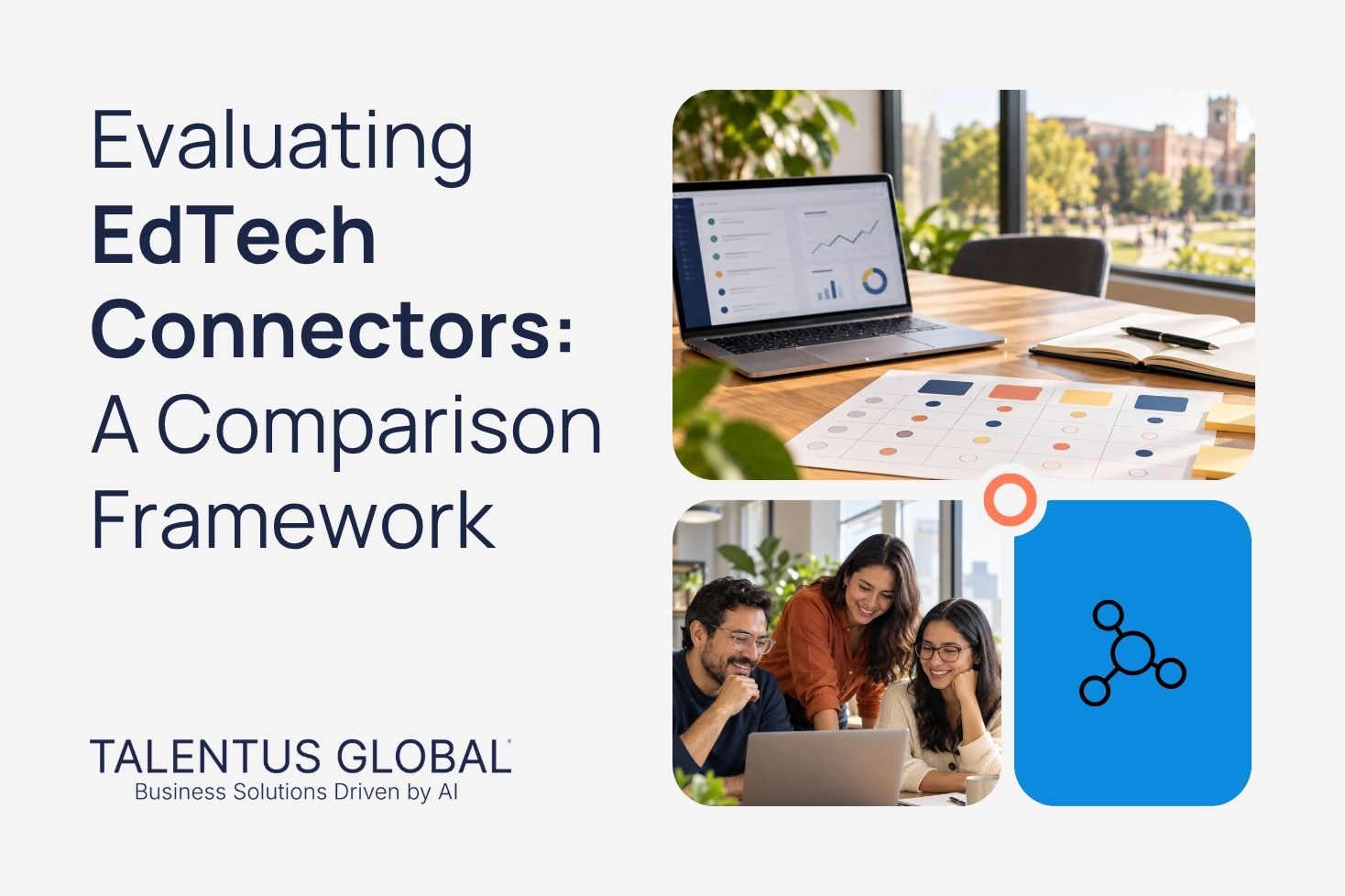 Evaluating EdTech Connectors: A Comparison Framework