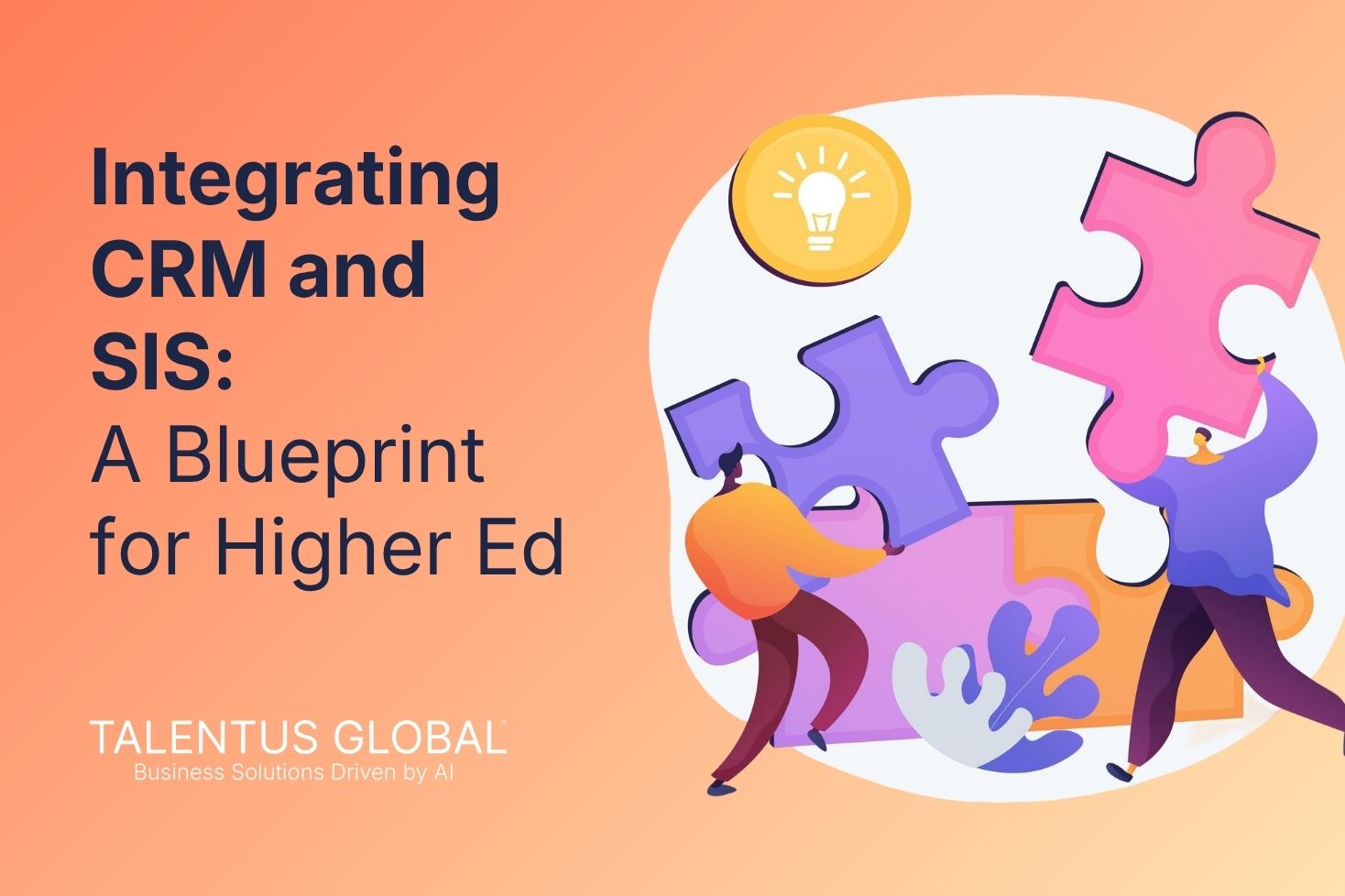 Integrating CRM and SIS: A Blueprint for Higher Ed