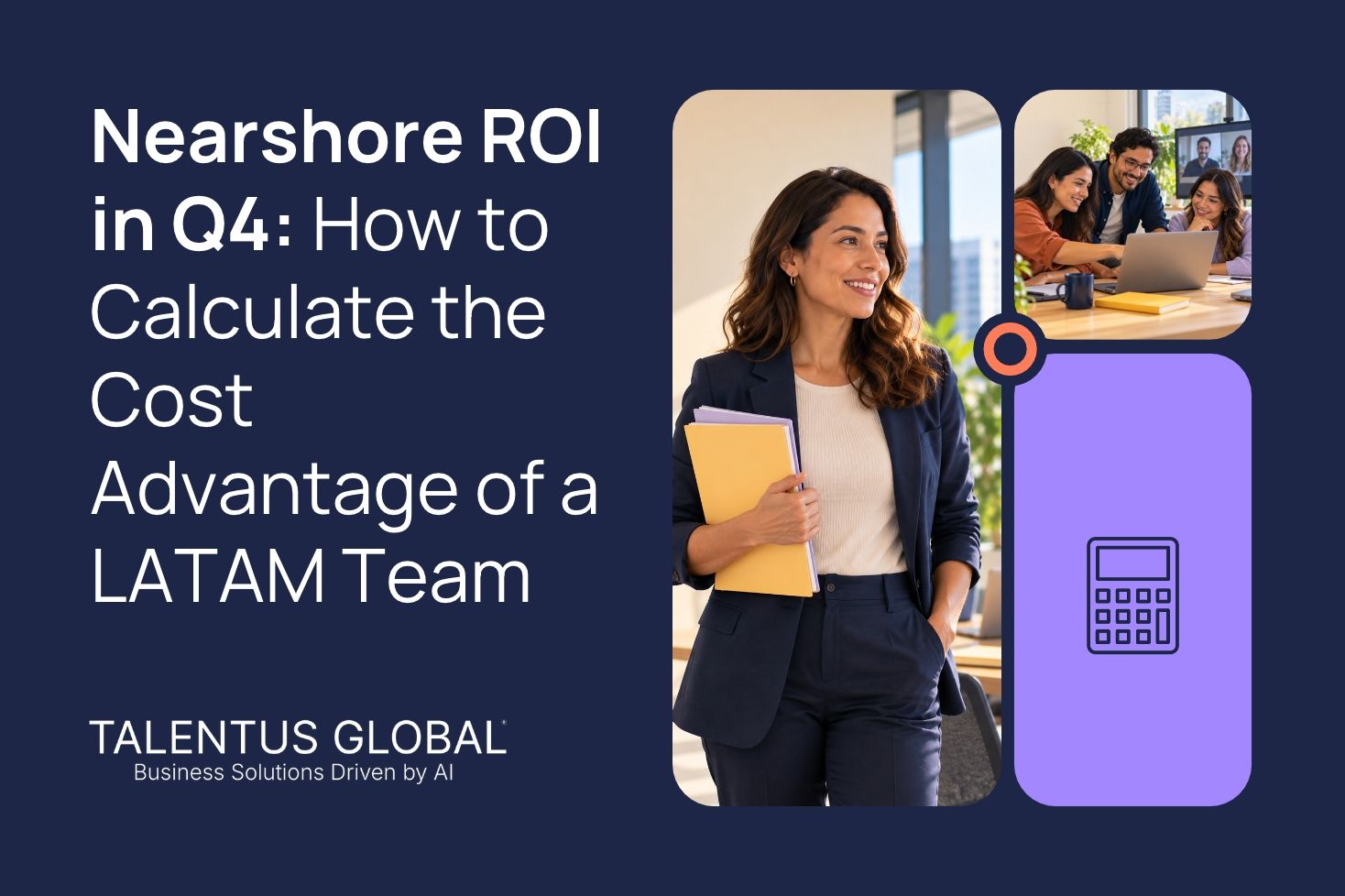 Nearshore ROI in Q4: How to Calculate the Cost Advantage of a LATAM Team