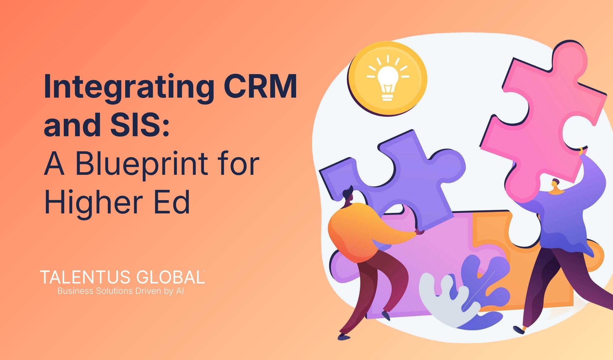 Integrating CRM and SIS: A Blueprint for Higher Ed