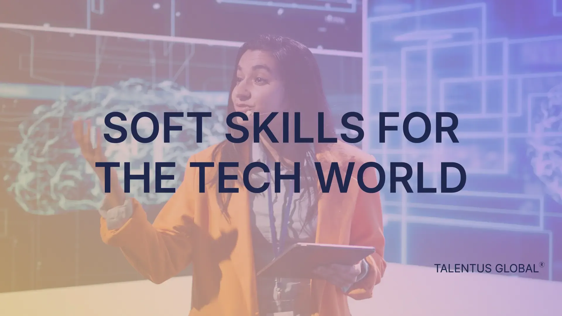 Soft Skills for the Tech World