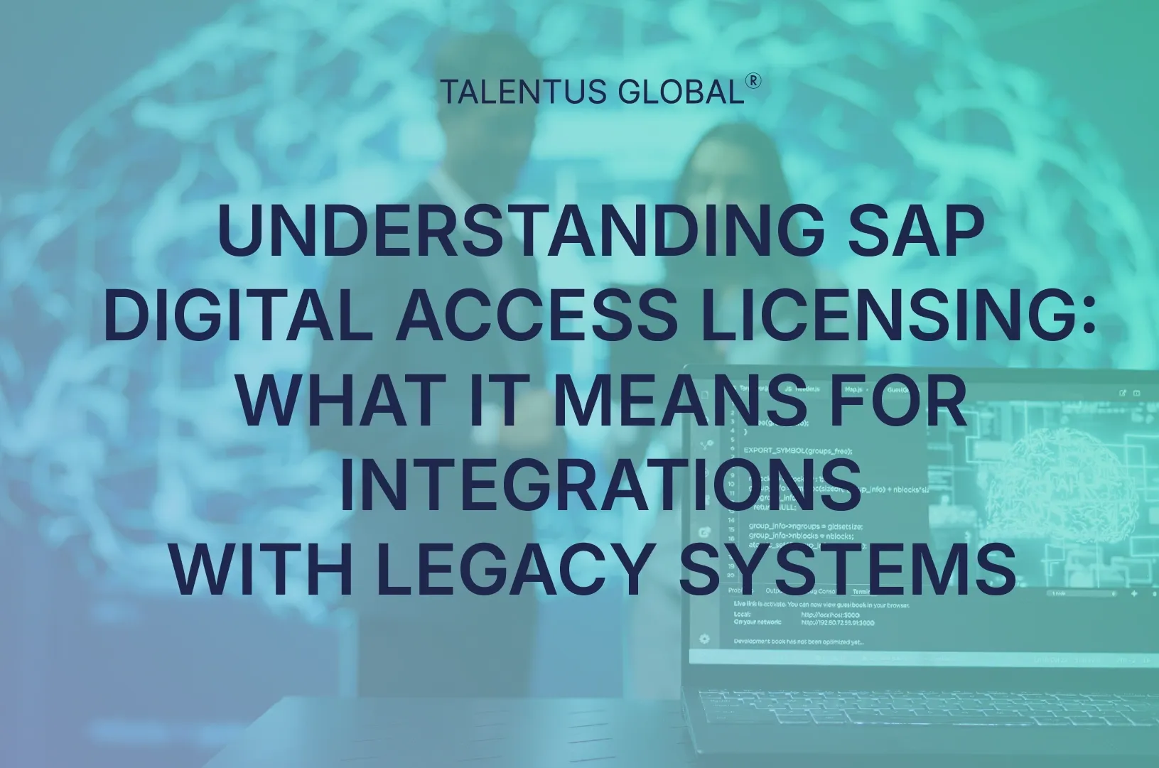 Understanding SAP Digital Access Licensing: What It Means for Integrations with Legacy Systems