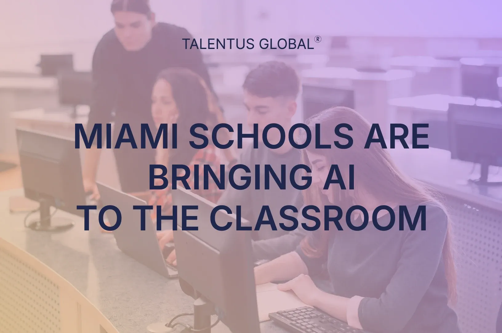 Miami Schools Are Bringing AI to the Classroom